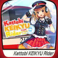 Kattobi KEIKYU Rider